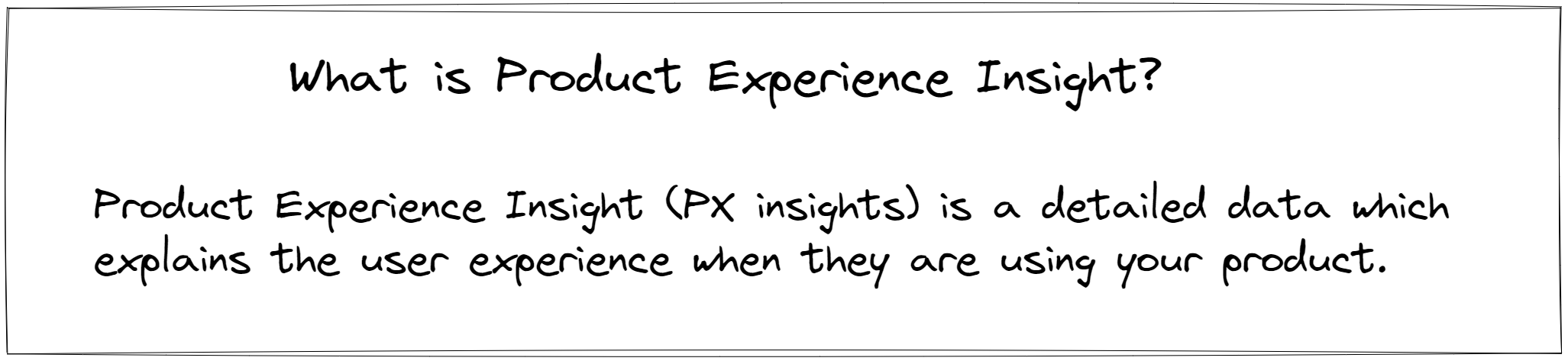 Product Experience Insights
